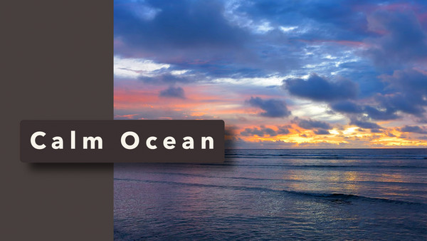 Calm ocean, gentle waves over the sea, soothing music, for meditation and sleep